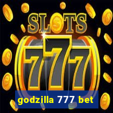 godzilla 777 bet